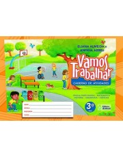 Vamos Trabalhar - Caderno De Atividades 3 Ano Vamos Trabalhar - Caderno De Atividades 3 Ano