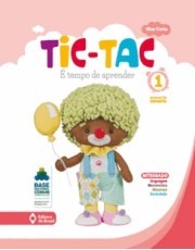 Tic-Tac: E Tempo De Aprender  Educação Infantil 1