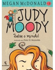 Judy Moody - Salva O Mundo