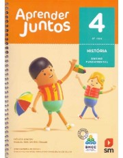 Aprender Juntos - História - 4 Ano - 6 Ed