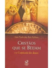 Cristaos Que Se Beijam E O Crepusculo Dos Deuses