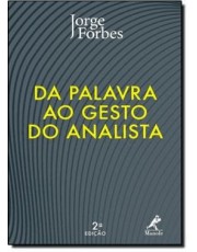 Da Palavra Ao Gesto Do Analista