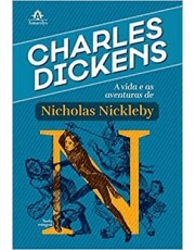A Vida E As Aventuras De Nicholas Nickleby