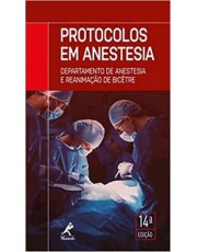 Protocolos Em Anestesia - 14 Ed