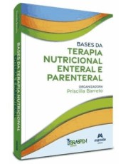 Bases Da Terapia Nutricional Enteral E Parenteral