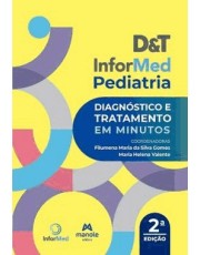 D&T Informed Pediatria - Diagnostico E Tratamento Em Minutos - 02Ed/23