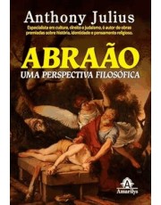 Abraão - Uma Perspectiva Filosofica