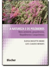 A Natureza E Os Polimeros