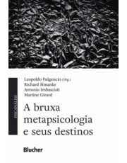 A Bruxa Metapsicologia E Seus Destinos
