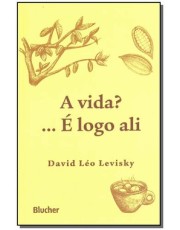 A Vida?... E Logo Ali