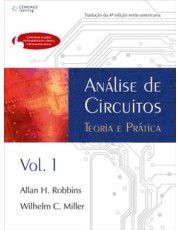 Análise De Circuitos - Teoria E Prática - Vol. 01