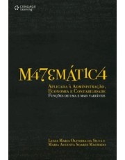 Matemática Aplicada A Administração, Economia E Contabilidade