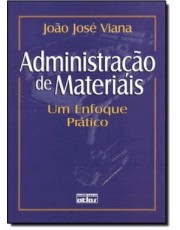 Administração De Materiais: Um Enfoque Prático