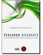 Pensando Diferente: Para Lidar Com A Complexidade