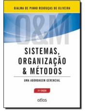 Sistemas, Organização E Metodos: Uma Abordagem Gerencial