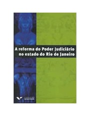 A Reforma Do Poder Judiciario No Estado Do Rio De Janeiro