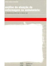 Análise Da Atuação Da Enfermagem No Ambulatorio