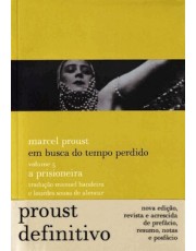 Em Busca Do Tempo Perdido Vol. 5 - A Prisioneira