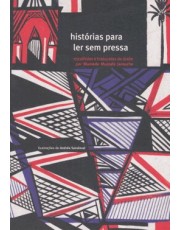 Histórias Para Ler Sem Pressa