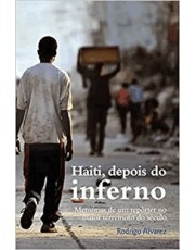 Haiti, Depois Do Inferno