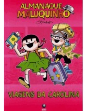 Almanaque Maluquinho - Viagens Da Carolina