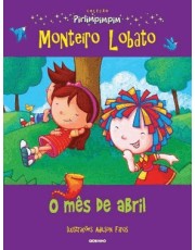 O Mes De Abril - Coleção Pirlimpimpim