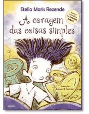 A Coragem Das Coisas Simples