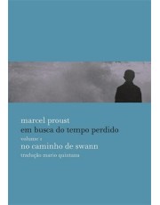 Em Busca Do Tempo Perdido - No Caminho De Swann - Vol. I