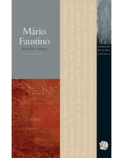 Melhores Poemas Mario Faustino: Seleção E Prefacio: Benedito Nunes