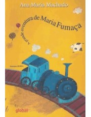 A Grande Aventura De Maria Fumaca