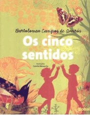 Cinco Sentidos, Os