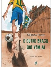 O Outro Brasil Que Vem Ai O Outro Brasil Que Vem Ai