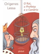Rei, O Profeta E O Canario, O