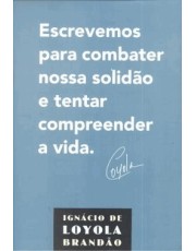 Coletanea Ignacio De Loyola Brandão