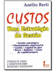 Custos - Uuma Estrateegia De Gestão