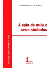 A Sala De Aula E Seus Símbolos