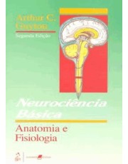 Neurociencia Básica - Anatomia E Fisiologia