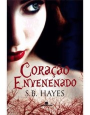 Coração Envenenado Coração Envenenado
