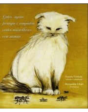 Gatos, Aguias, Formigas E Companhia: Contos Maravilhosos Com Animais