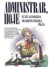 Administrar, Hoje