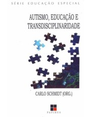 Autismo, Educação E Transdisciplinaridade
