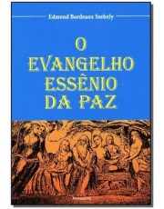 O Evangelho Essenio Da Paz