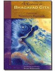 A Essencia Do Bhagavad Gita