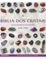 A Bíblia Dos Cristais - Vol.1