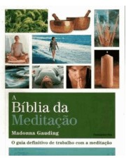 A Bíblia Da Meditação