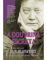 A Doutrina Secreta - Resumida E Comentada