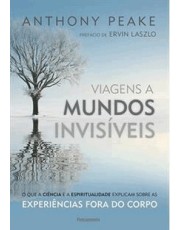 Viagens A Mundos Invisiveis