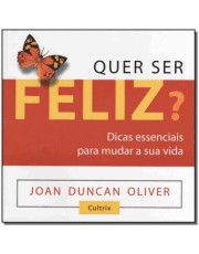 Quer Ser Feliz?