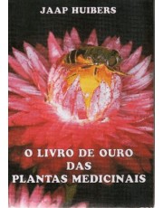 De Ouro Das Plantas Medicinais, O