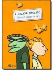 A Grande Decisão